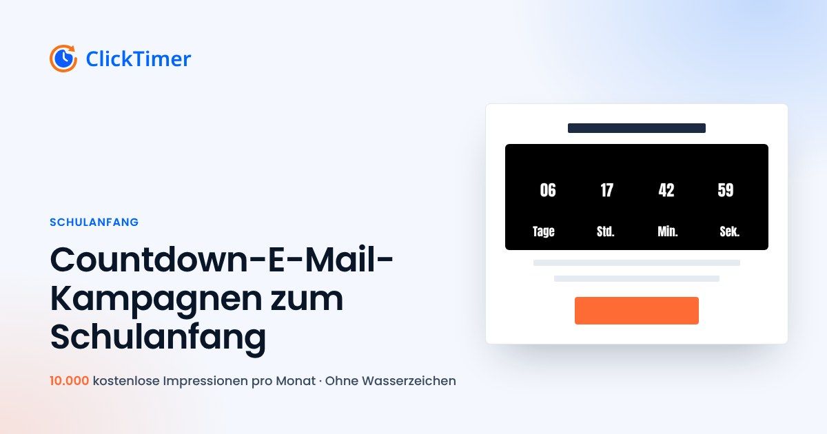Schulanfang: E-Mail-Kampagnen mit Countdown-Timer
