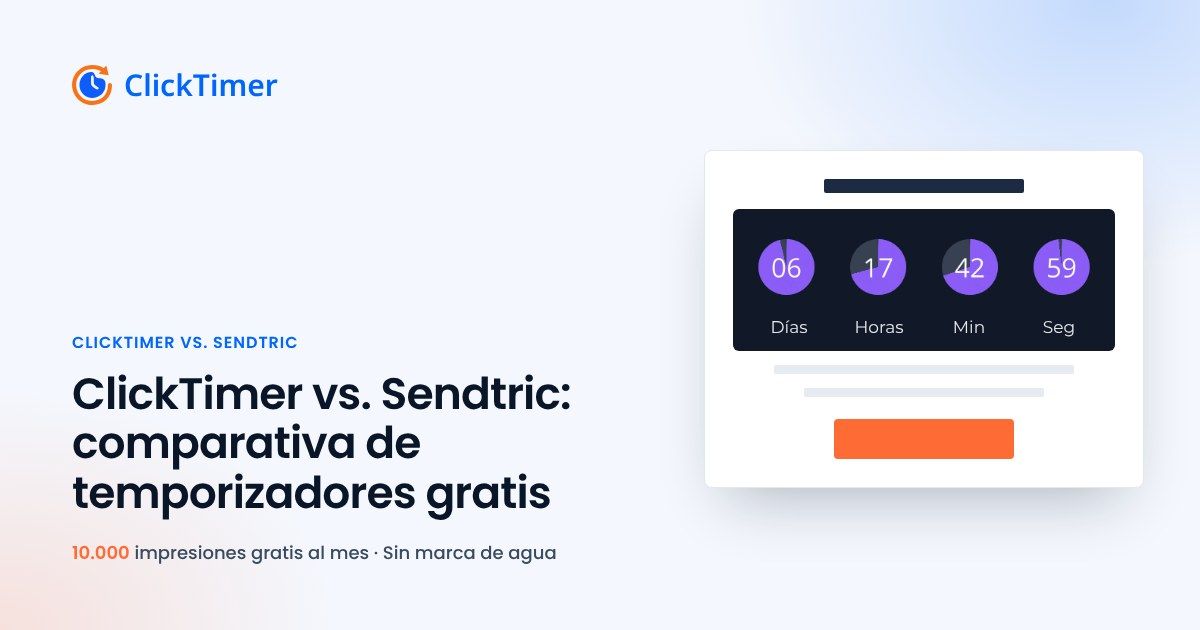 ClickTimer vs Sendtric: comparativa de temporizadores gratuitos