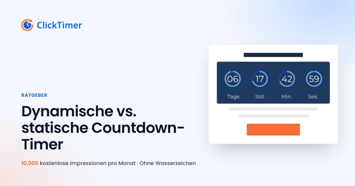 Dynamische vs. statische Countdown-Timer