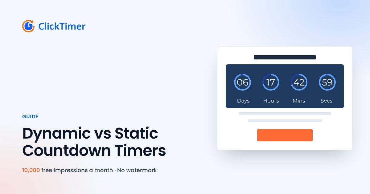 Dynamic vs Static Countdown Timers