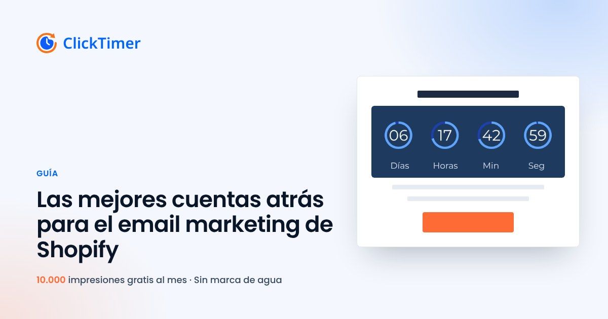 Las mejores cuentas atrás para el email marketing de Shopify
