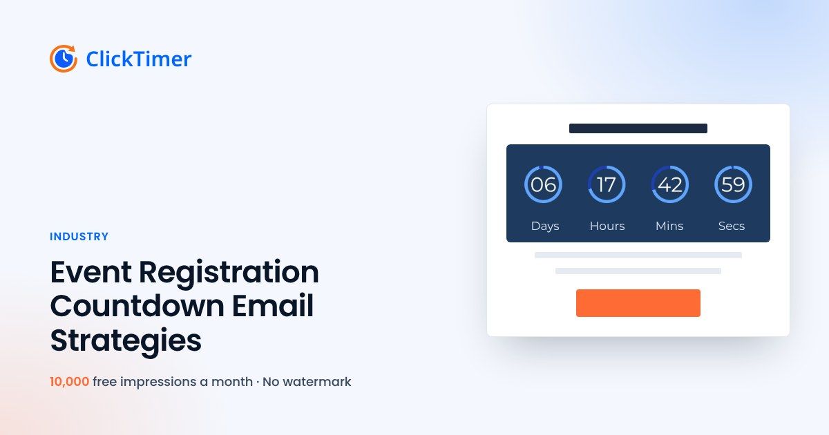 Event Registration Countdown Email Strategies