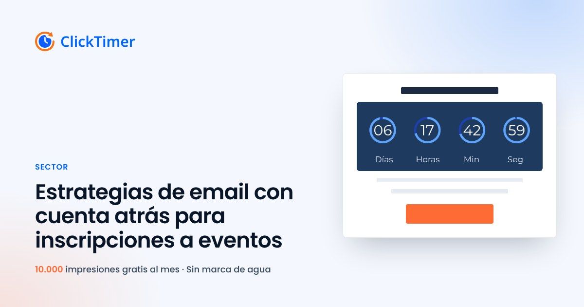 Estrategias de email con cuenta atrás para inscripciones a eventos