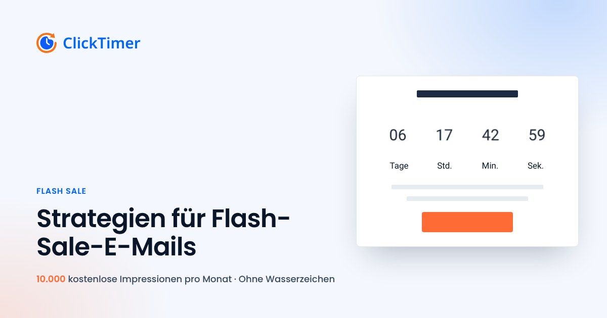 Countdown-E-Mail-Strategien für Flash Sales