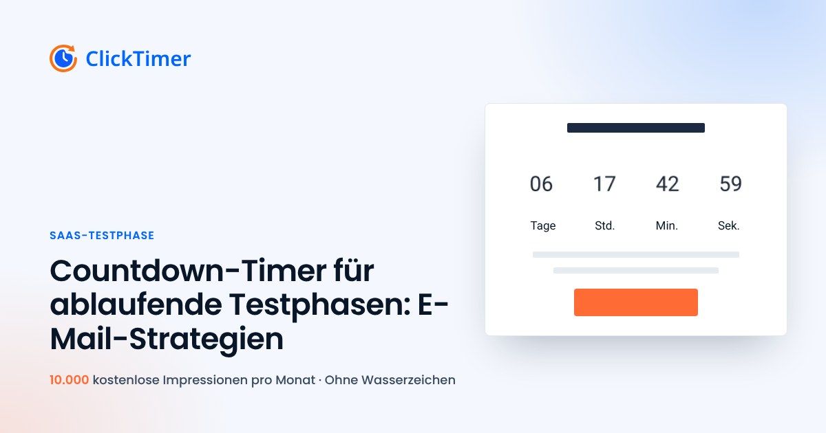 Countdown-E-Mail-Strategien für auslaufende Testphasen