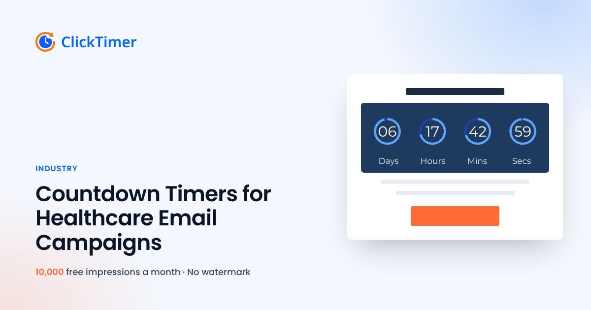Countdown Timers for Healthcare Email Campaigns