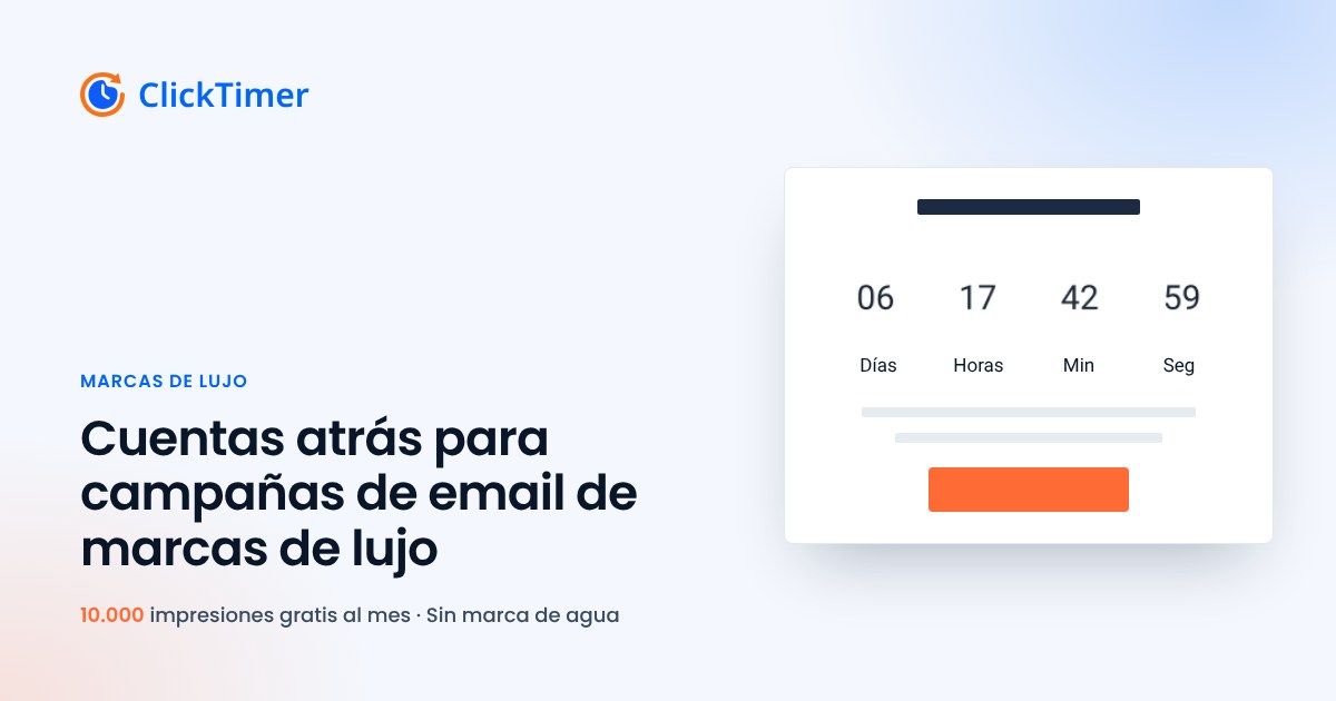 Cuentas atrás para campañas de email de marcas de lujo