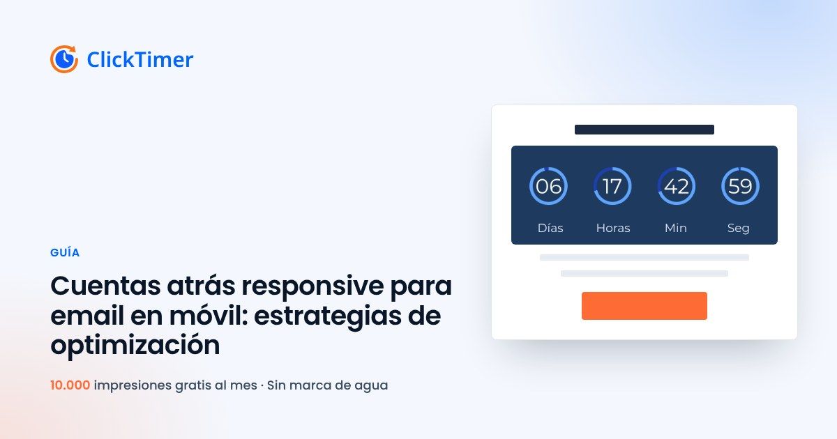 Cuentas atrás responsive para email en móvil: estrategias de optimización