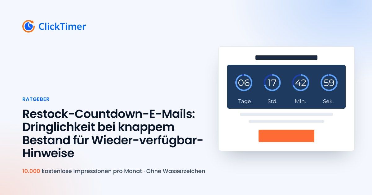 Restock-Countdown-E-Mails: Dringlichkeit bei knappem Bestand für Wieder-verfügbar-Hinweise