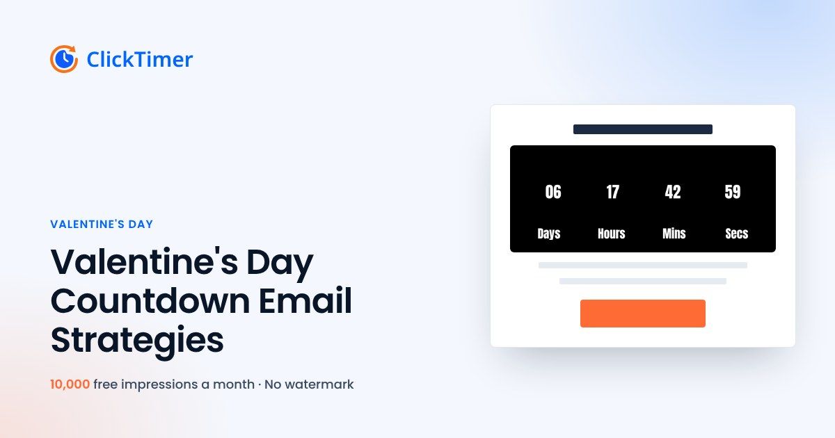 Valentine's Day Countdown Email Strategies